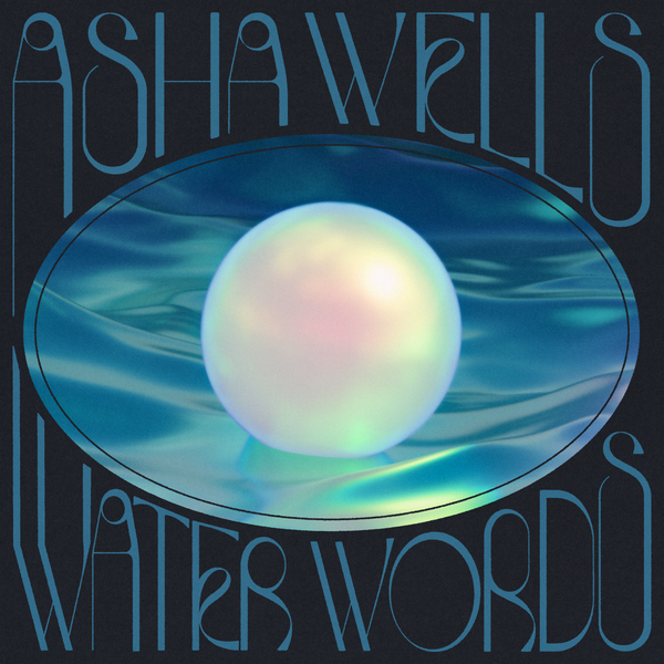 Asha Wells 'Water Words' CD