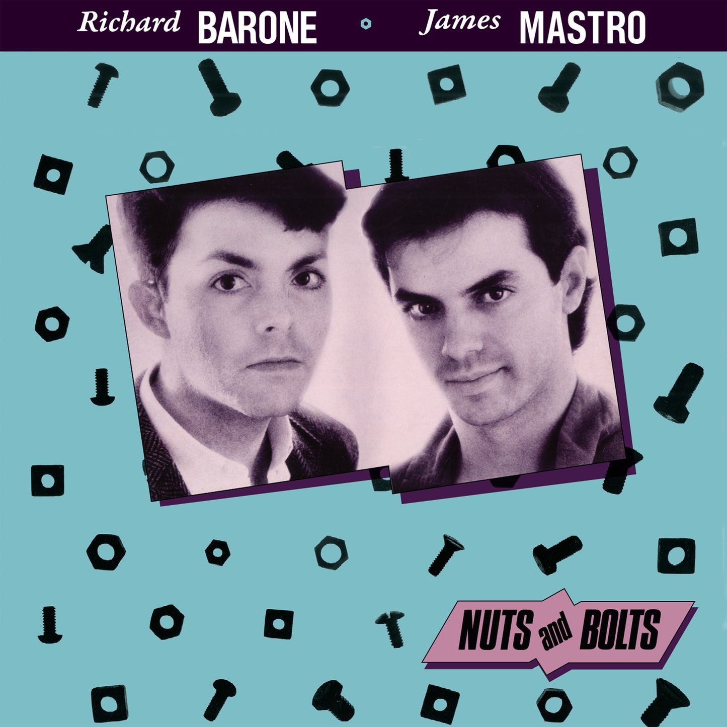 Richard Barone / James Mastro 'Nuts & Bolts (Expanded Edition)'