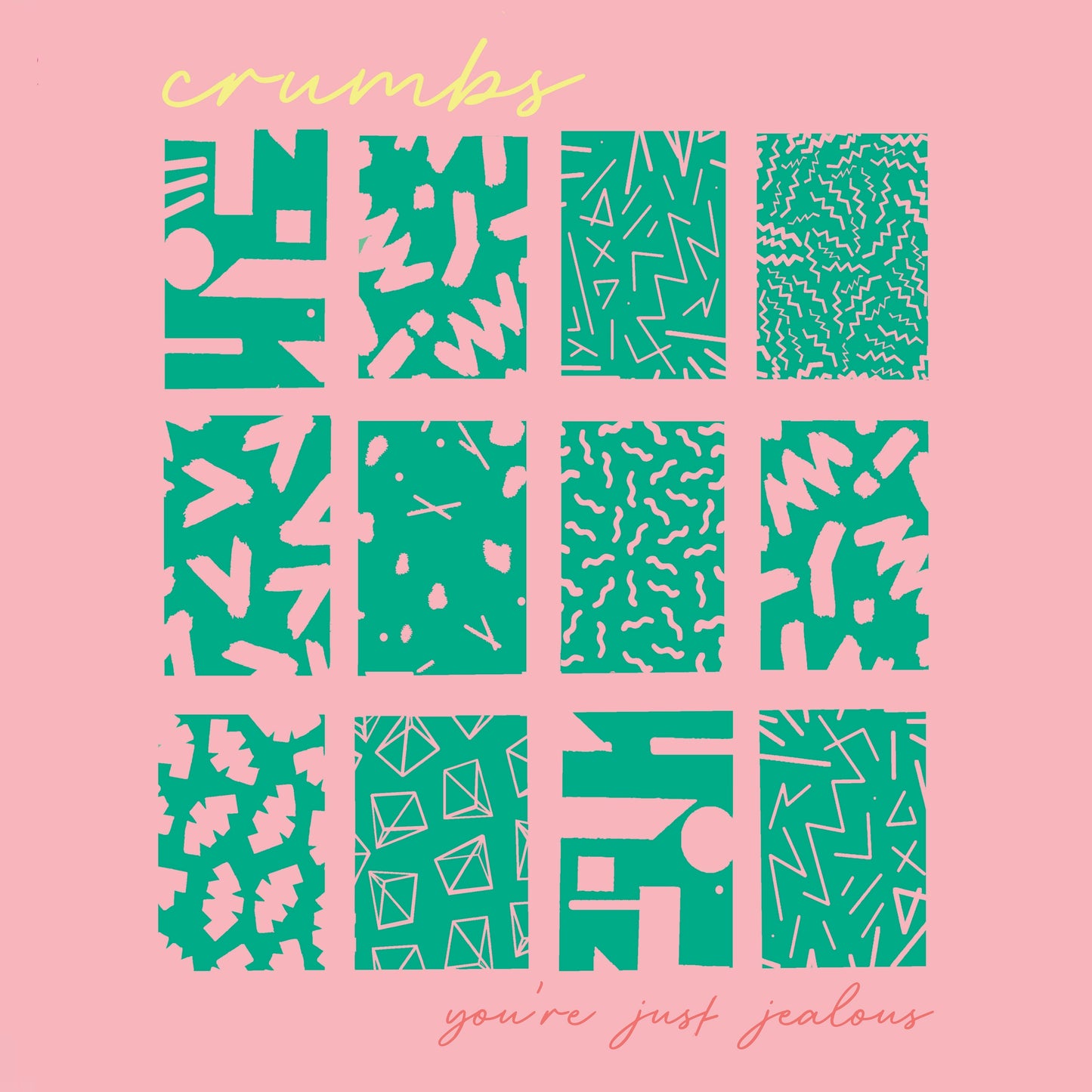 Crumbs 'You’re Just Jealous'