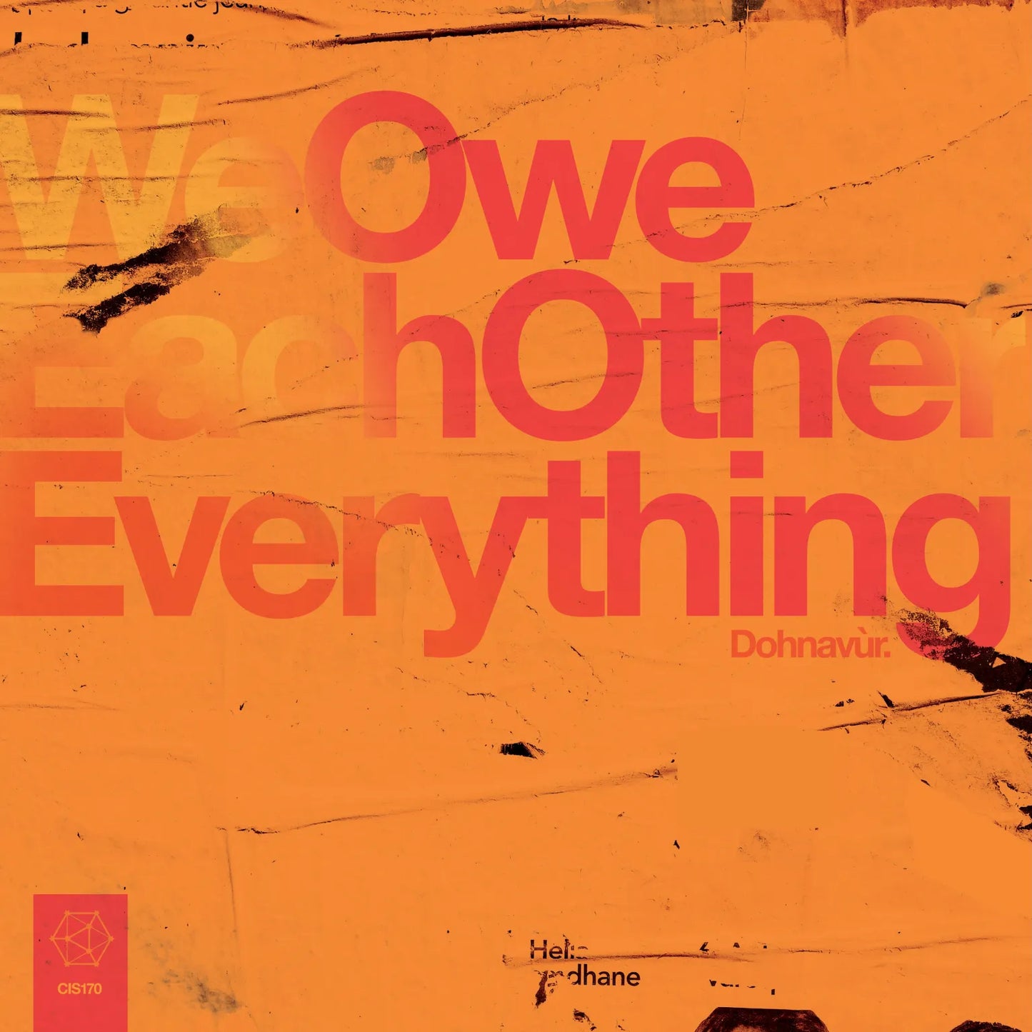 Dohnavùr 'We Owe Each Other Everything'