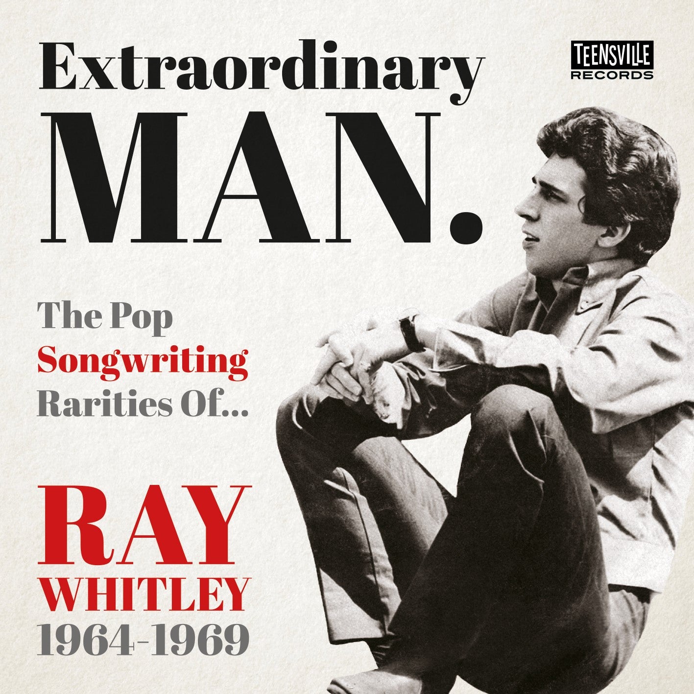 Various 'Extraordinary Man (The Pop Songwriting Rarities of Ray Whitley 1964-1969)'