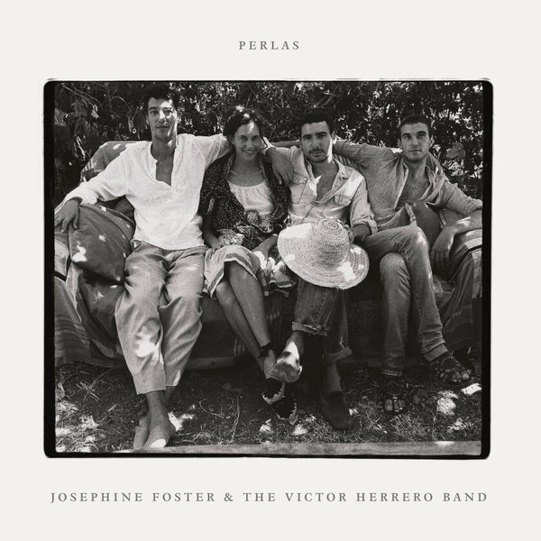 Josephine Foster and the Victor Herrero Band 'Perlas' Vinyl LP