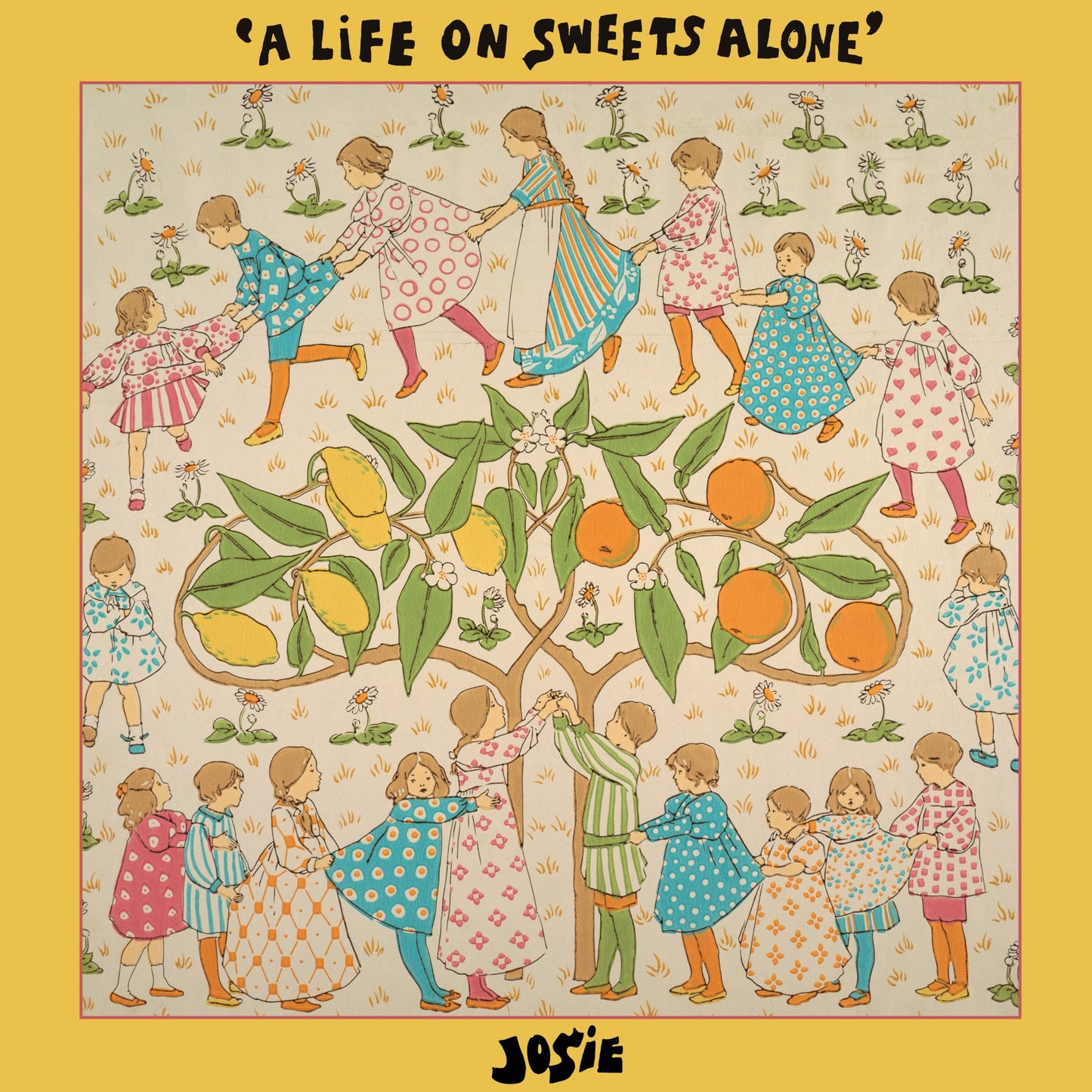 Josie 'A Life On Sweets Alone'