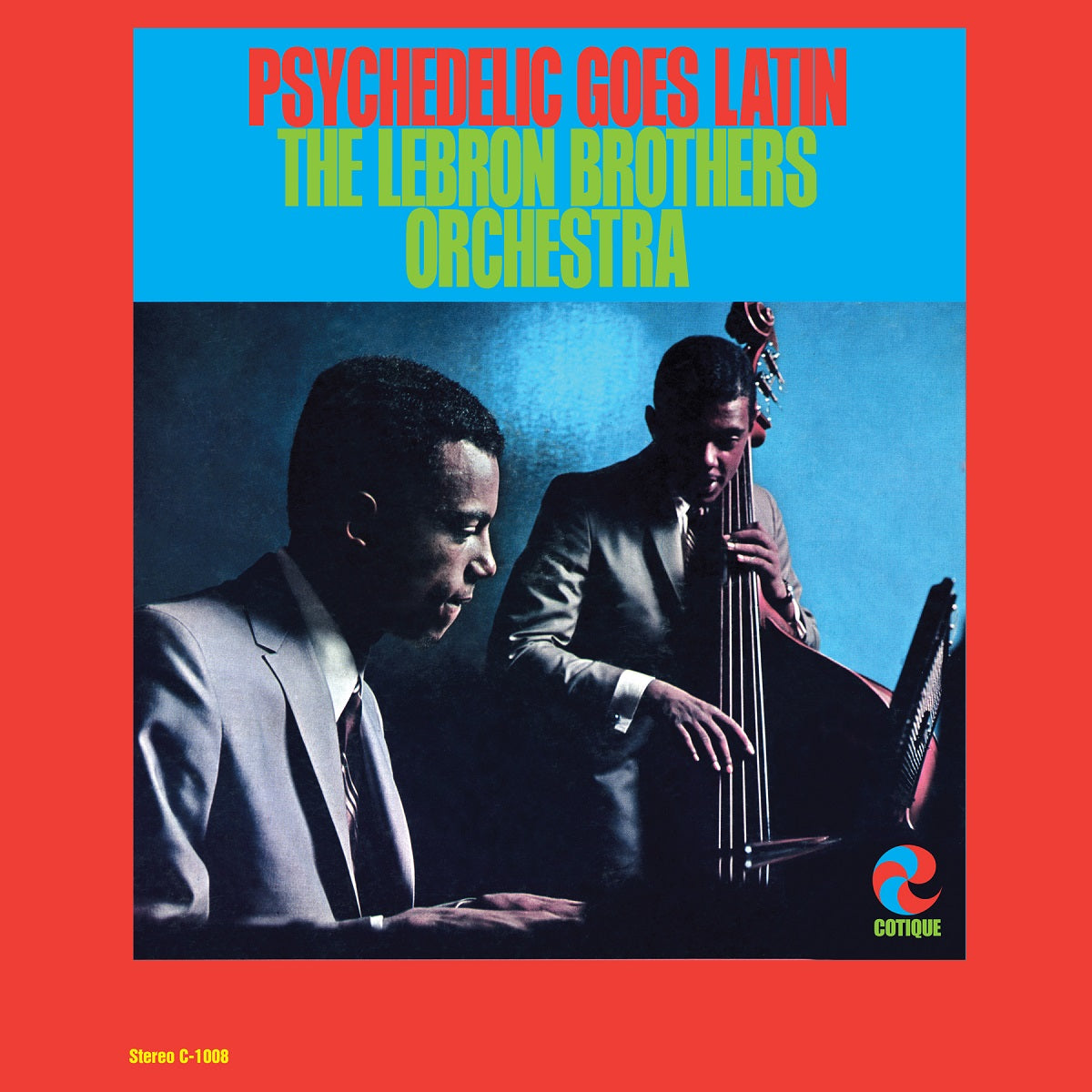 The Lebron Brothers Orchestra 'Psychedelic Goes Latin'