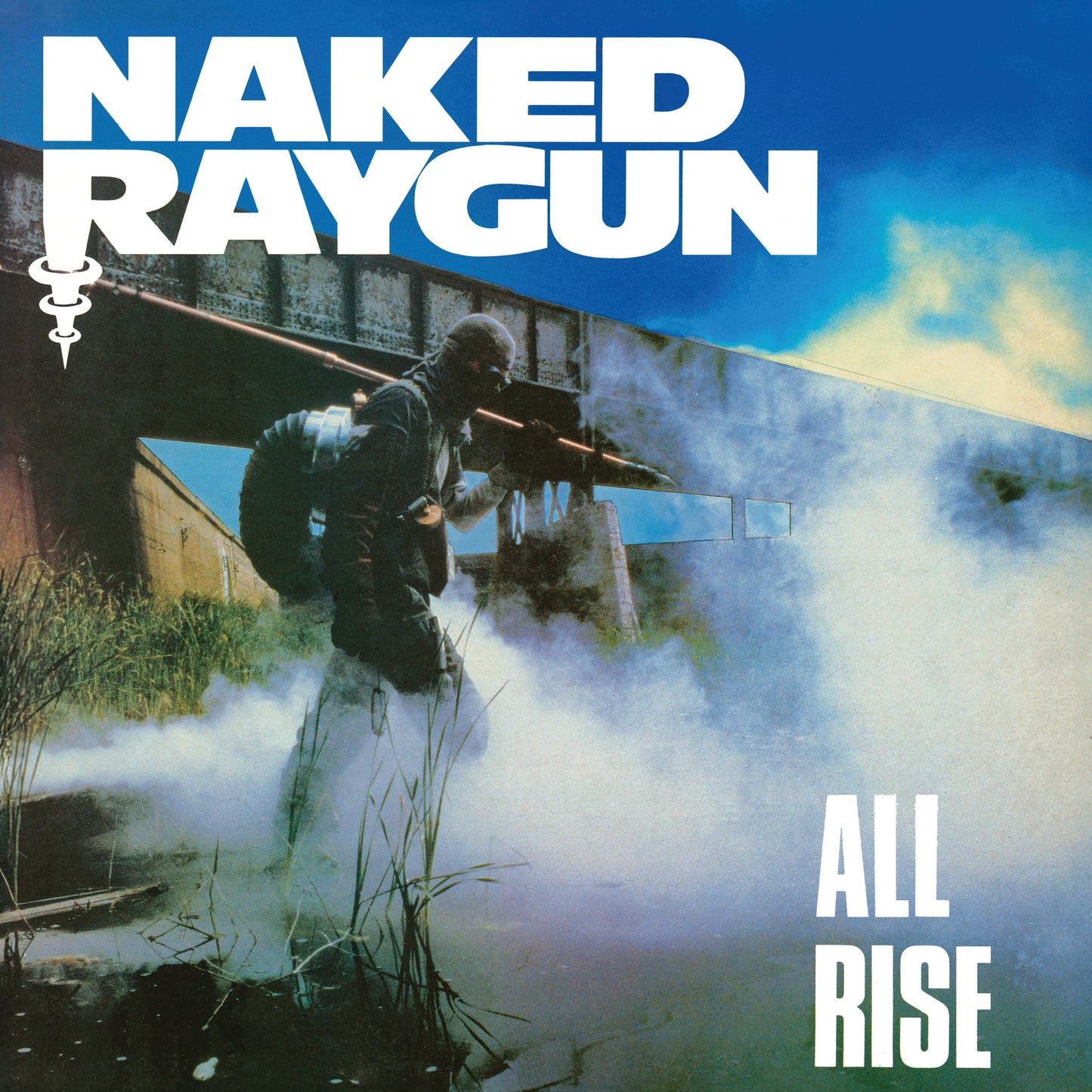 Naked Raygun 'All Rise (Remastered)'