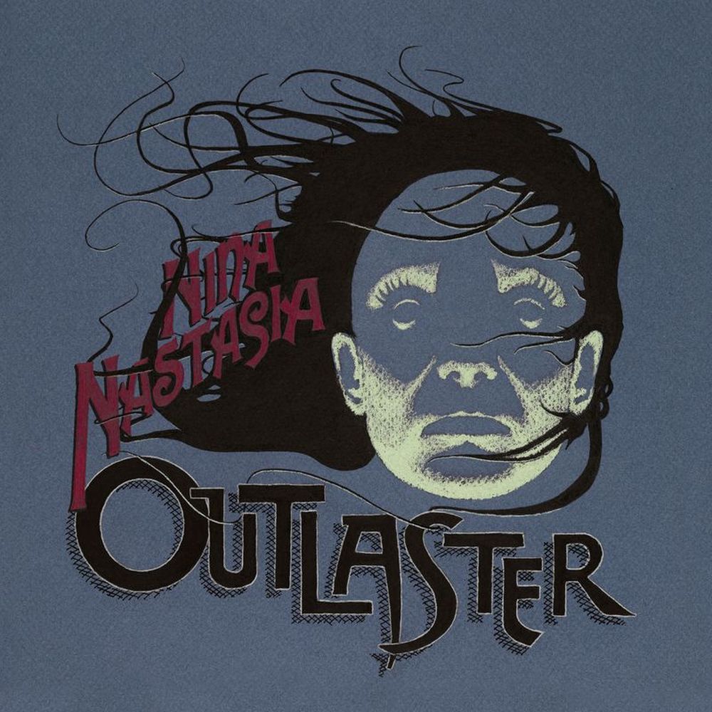 Nina Nastasia 'Outlaster'