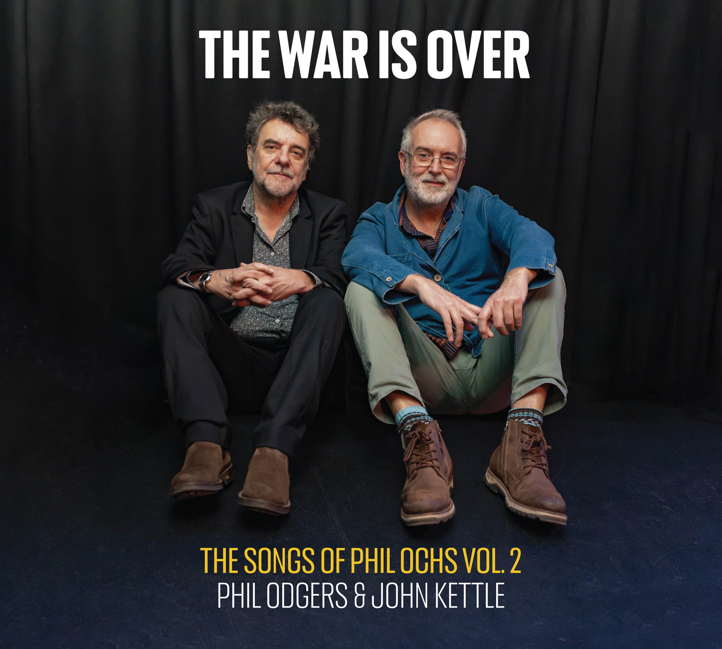 Phil Odgers & John Kettle 'The War Is Over (The Songs of Phil Ochs Volume 2)'