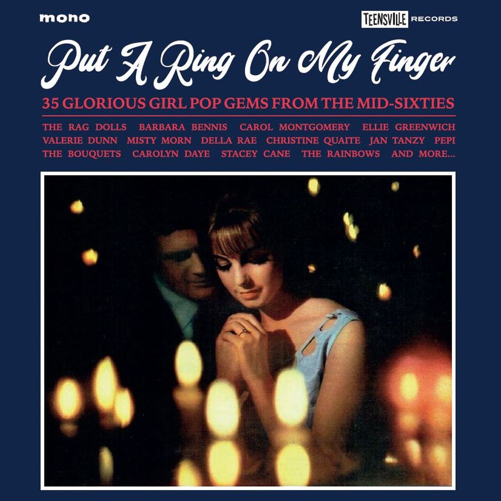 Various 'Put A Ring On My Finger (35 Glorious Girl Pop Gems From The Mid-Sixties)'