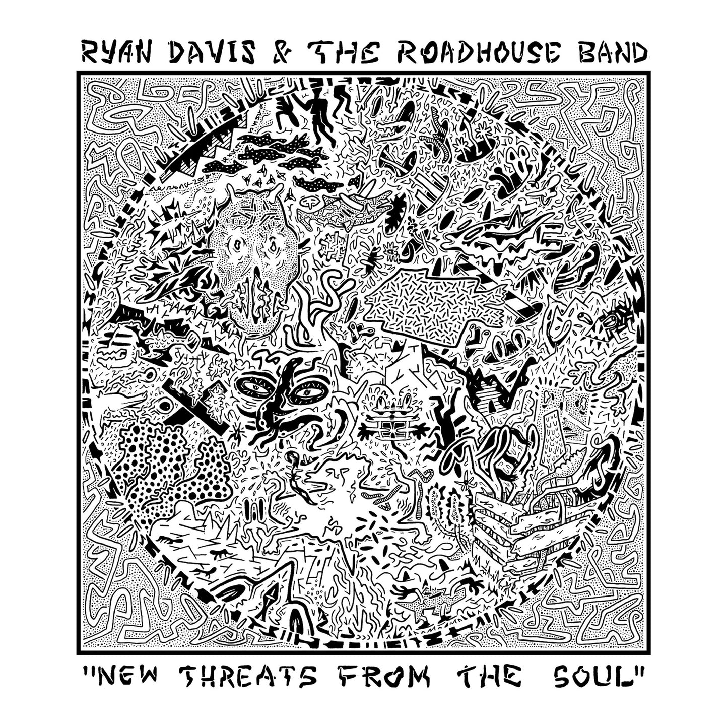 Ryan Davis & The Roadhouse Band 'New Threats From The Soul'