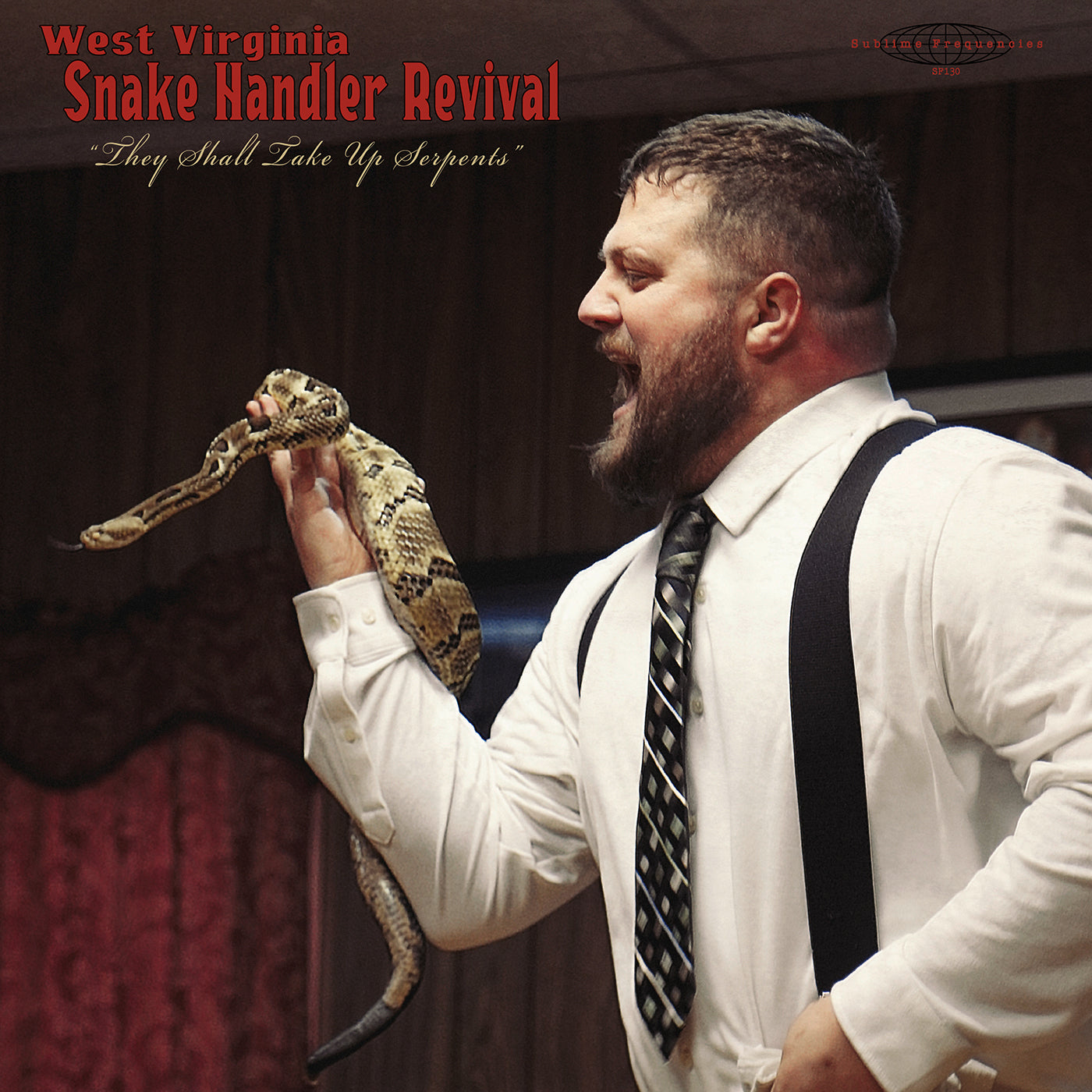 Pastor Chris Congregation 'West Virginia Snake Handler Revival “They Shall Take Up Serpents”'