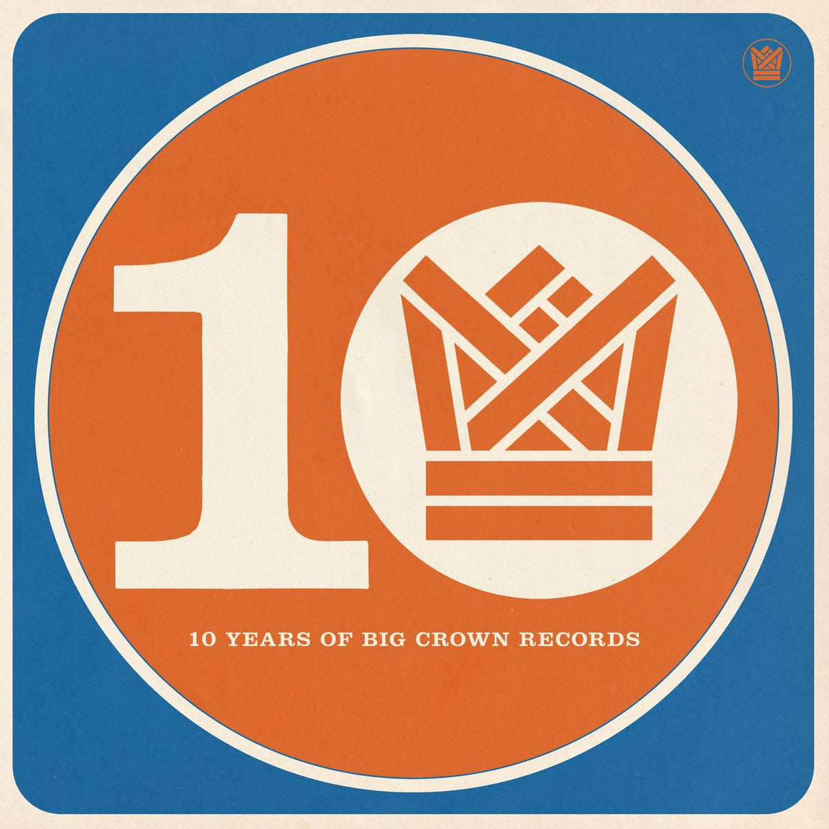 Various Artists 'BCR10 - Ten Years of Big Crown Records'