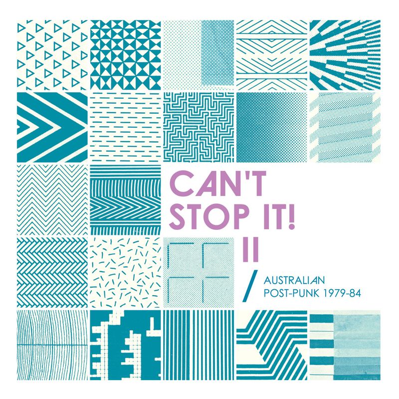 Various Artists 'Can't Stop It! II - Australian Post-Punk 1979-84 (2026 Deluxe Edition)'