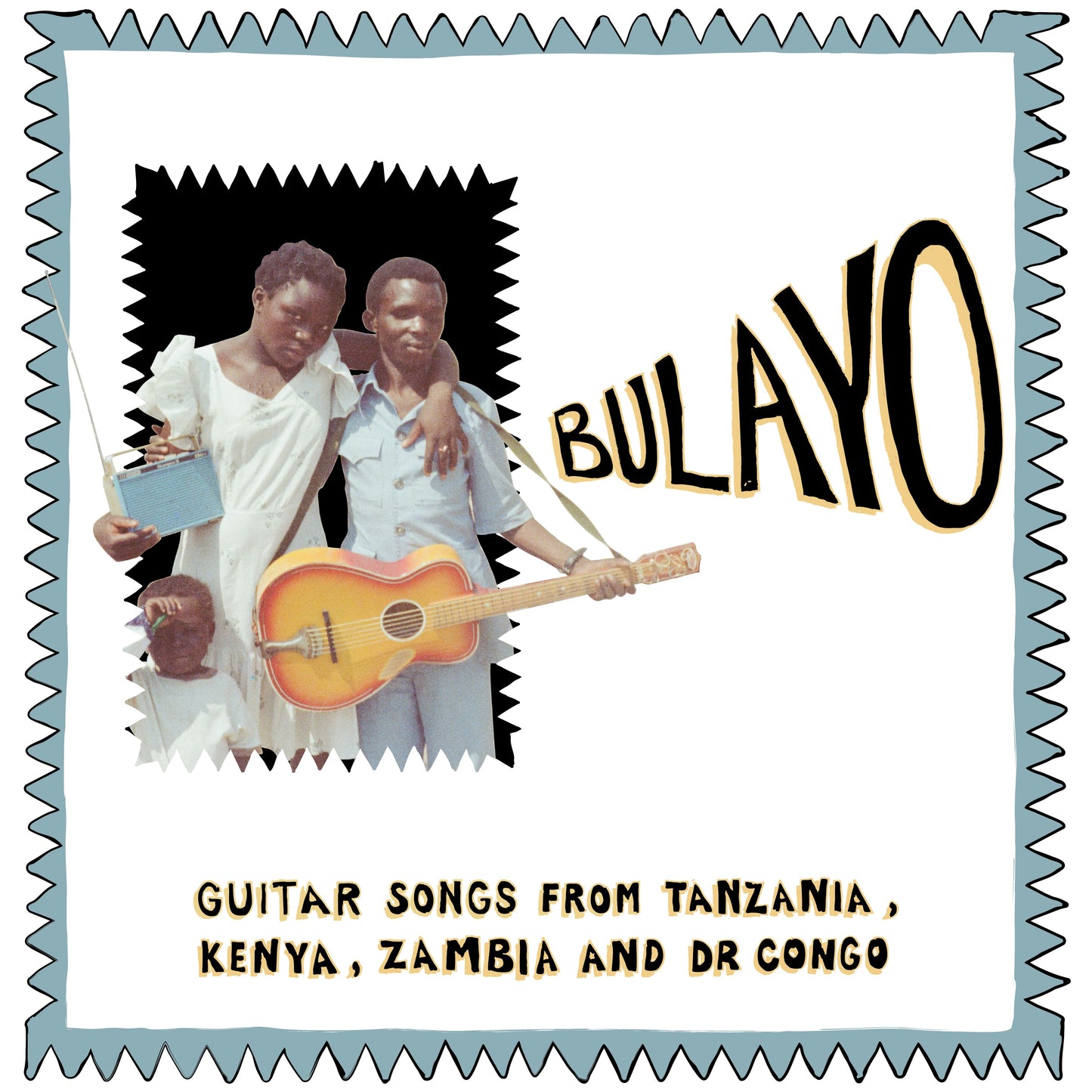 Various Artists 'Bulayo: Guitar Songs from Tanzania, Kenya, Zambia, and DR Congo'