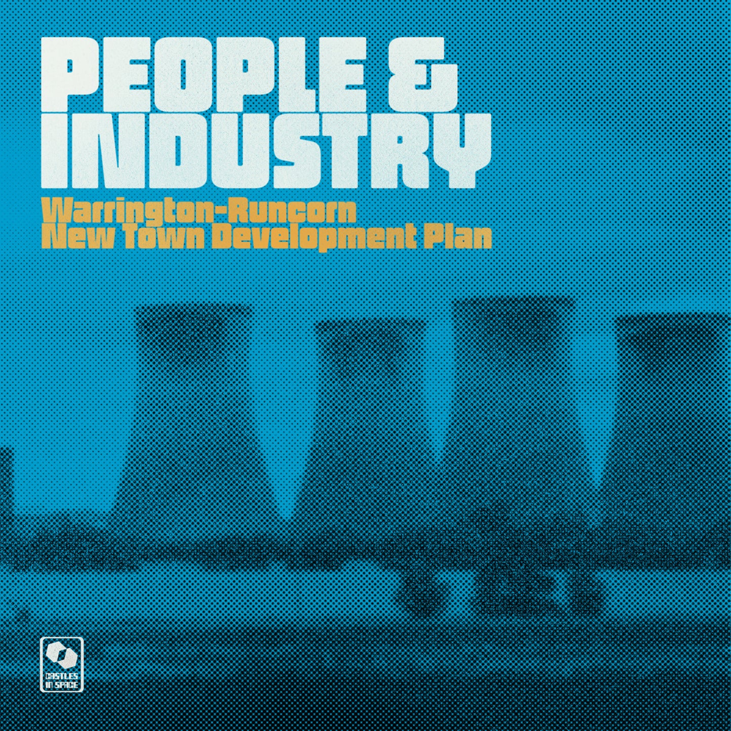 Warrington Runcorn New Town Development Plan 'People & Industry Special Edition'