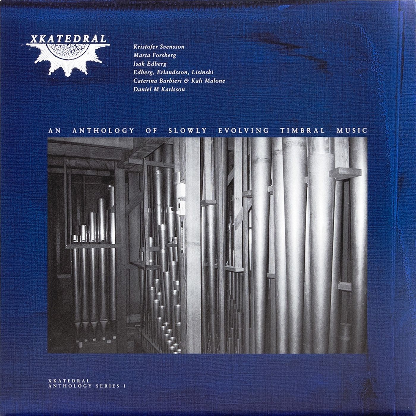 Various Artists 'Xkatedral Anthology Series I'