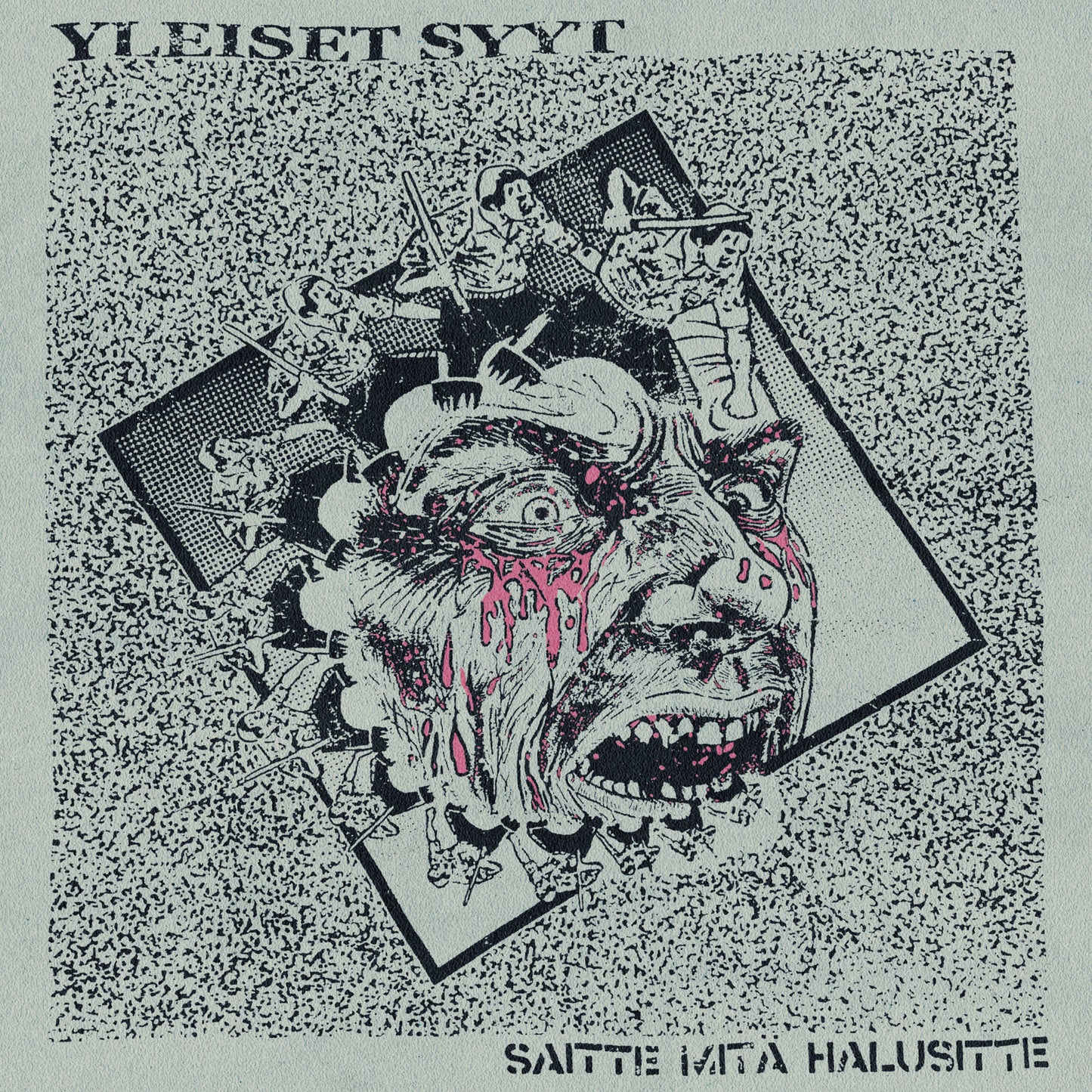 YLEISET SYYT 'Saitte Mitä Halusitte'