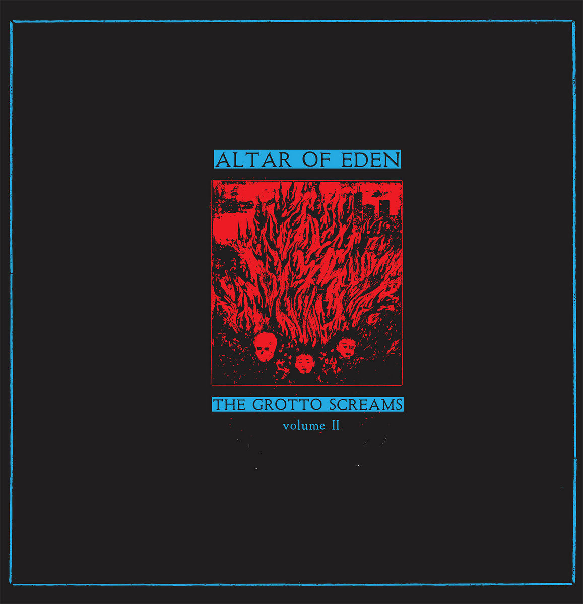 Altar Of Eden 'The Grotto Scream II'