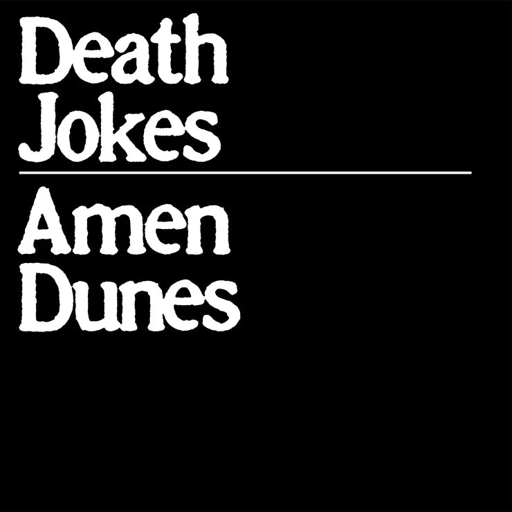 Amen Dunes 'Death Jokes'