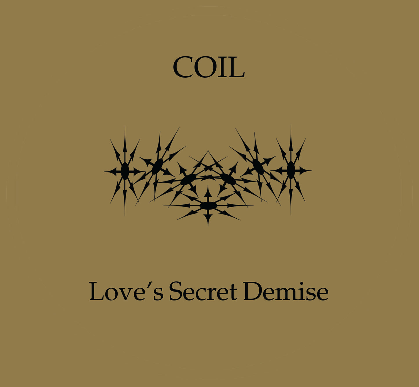 Coil 'Love's Secret Demise'