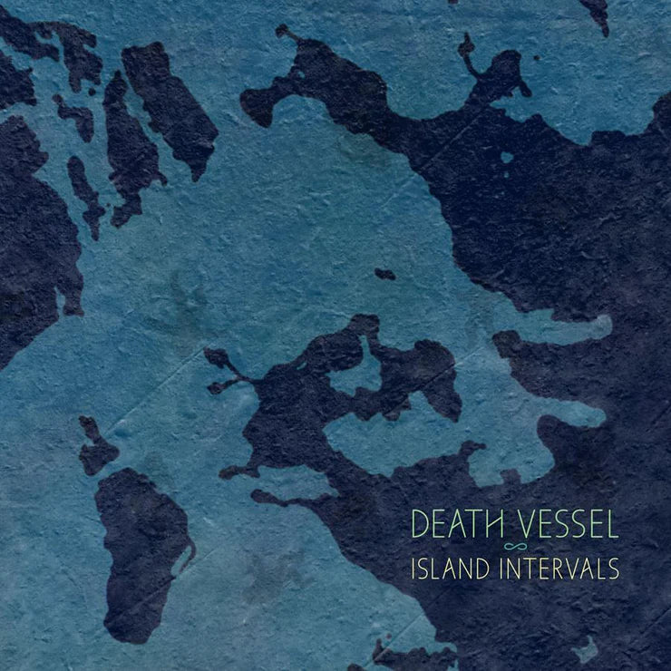 Death Vessel 'Island Intervals'