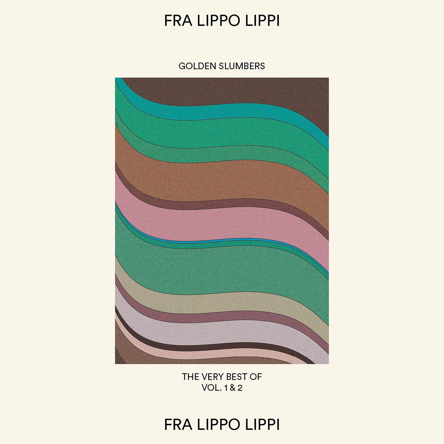 Fra Lippo Lippi 'Golden Slumbers:The Very Best Of Vol 1 & 2'