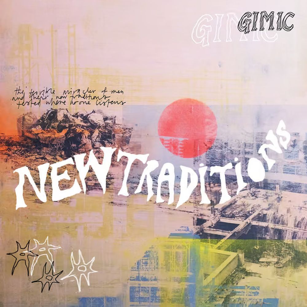Gimic 'New Traditions'