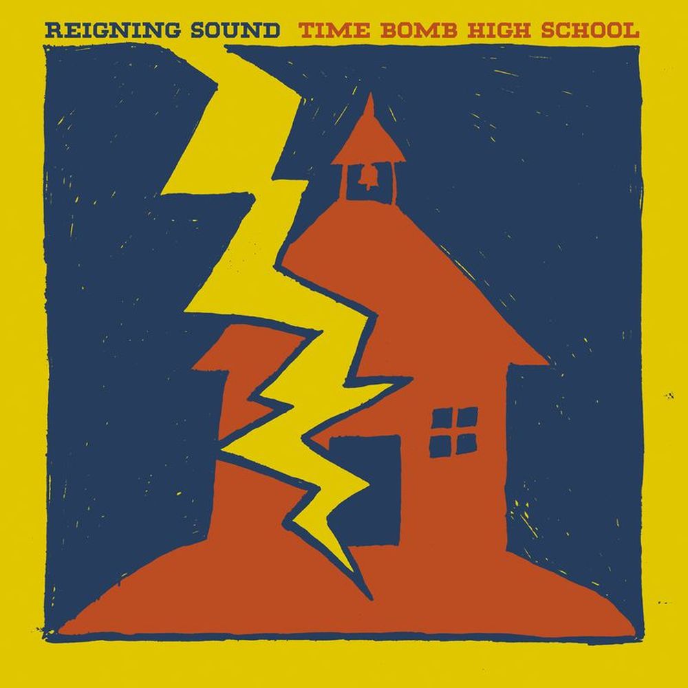 Reigning Sound 'Time Bomb High School'