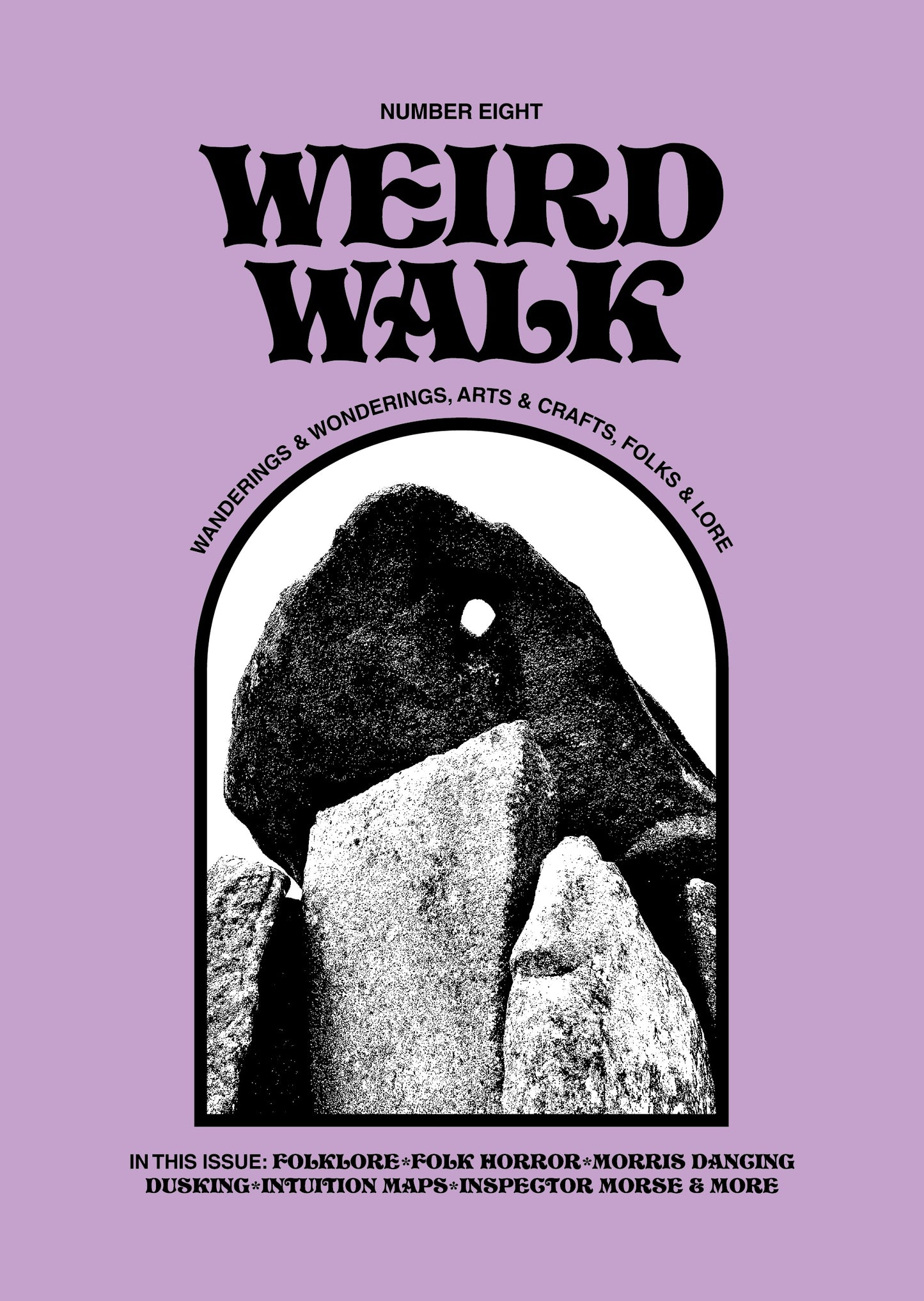 Weird Walk 'Issue Eight'