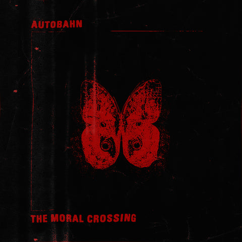 Autobahn 'The Moral Crossing' - Cargo Records UK