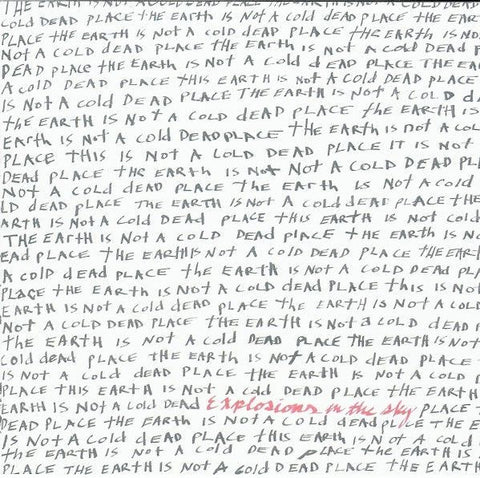 Explosions In The Sky 'The Earth Is Not A Cold Dead Place' - Cargo Records UK