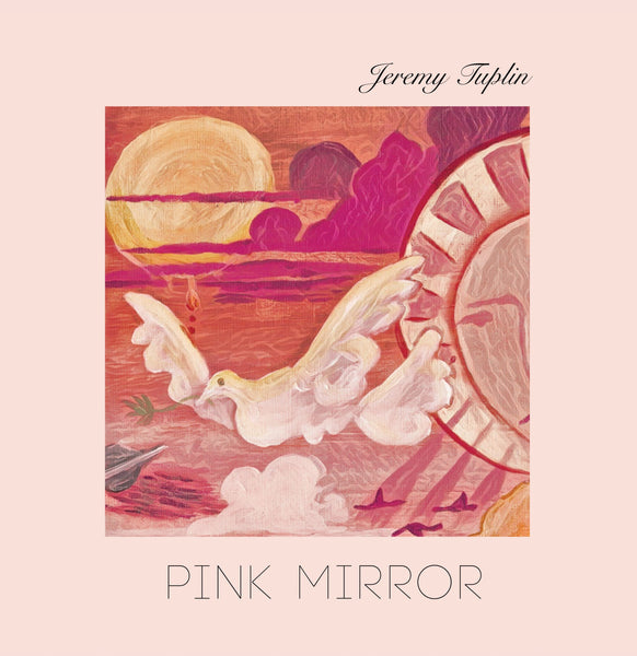 Jeremy Tuplin 'Pink Mirror'