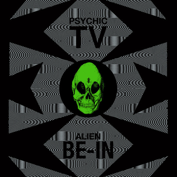 Psychic TV 'Alien Be-In Remix EP' - Cargo Records UK