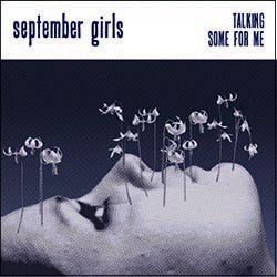 September Girls 'Talking' - Cargo Records UK