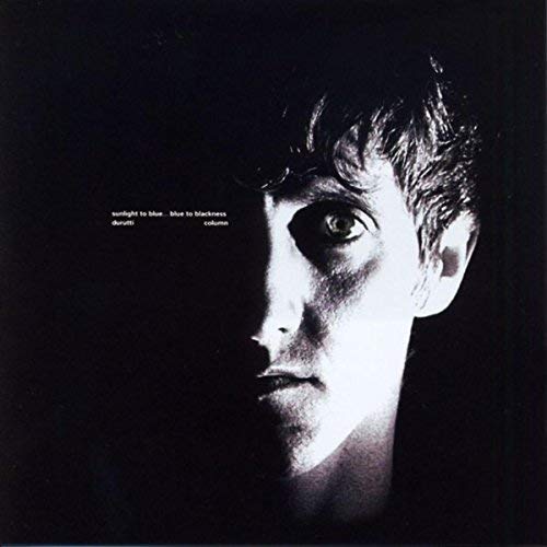 The Durutti Column 'Sunlight to blue... Blue to blackness' CD