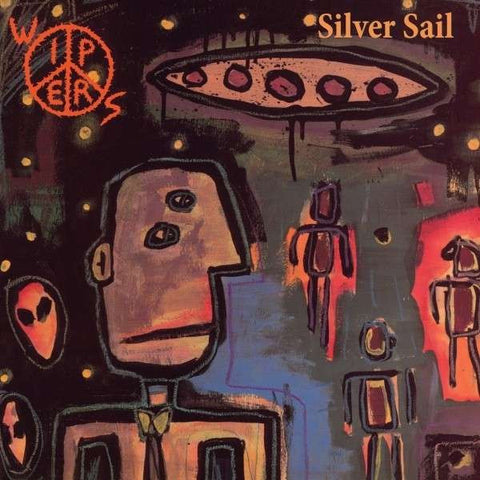 The Wipers 'Å½'Silver Sail' - Cargo Records UK
