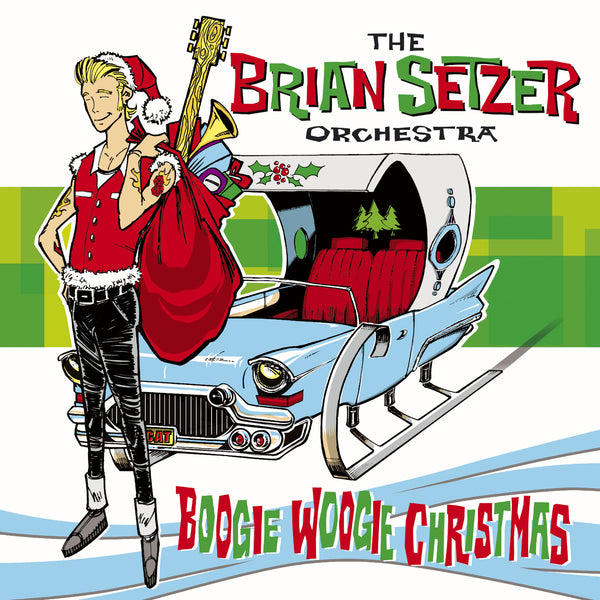The Brian Setzer Orchestra 'Boogie Woogie Christmas' - Cargo Records UK