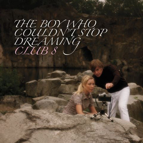 Club 8 'The Boy Who Couldn't Stop Dreaming' - Cargo Records UK