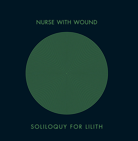 Nurse With Wound 'Soliloquy For Lilith' 3CD