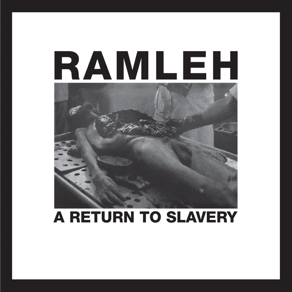 Ramleh 'A Return To Slavery' Vinyl LP - Cargo Records UK