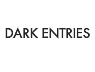 Dark Entries