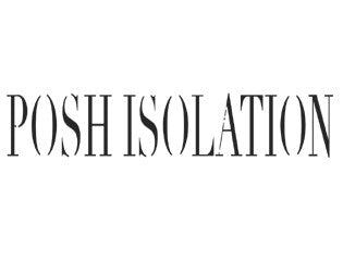 Posh Isolation