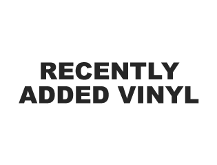 Recently Added Vinyl
