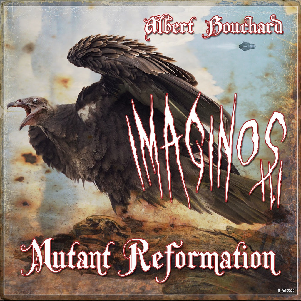 Albert Bouchard 'Imaginos III: Mutant Reformation' vinyl 2xLP