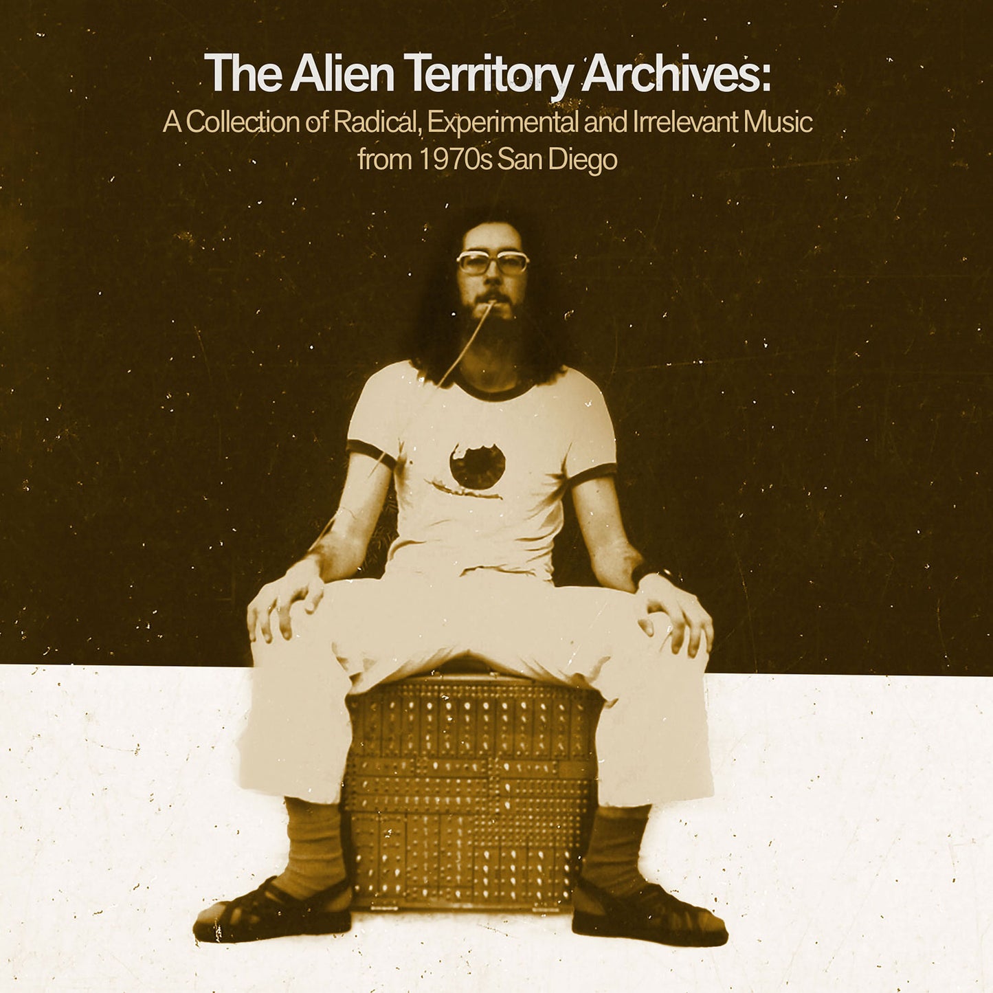 Various Artists 'The Alien Territory Archives: A Collection Of Radical, Experimental And Irrelevant Music From 1970's San Diego'