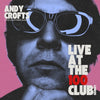 Andy Crofts 'Live at the 100 Club' Vinyl LP - Transparent Red / Blue