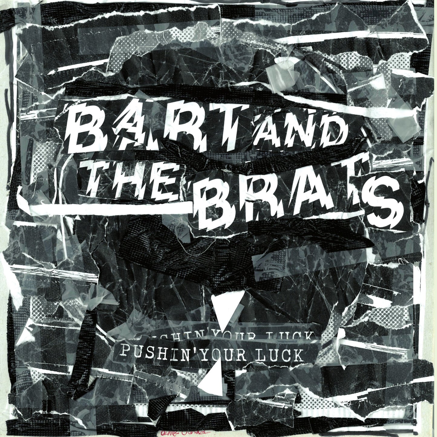 Bart And The Brats 'Pushin' Your Luck'