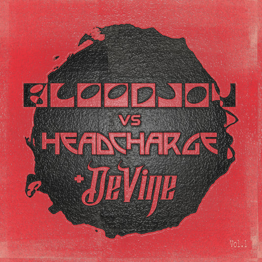 Rhys Bloodjoy 'Bloodjoy Vs Headcharge (Vol. 1)'