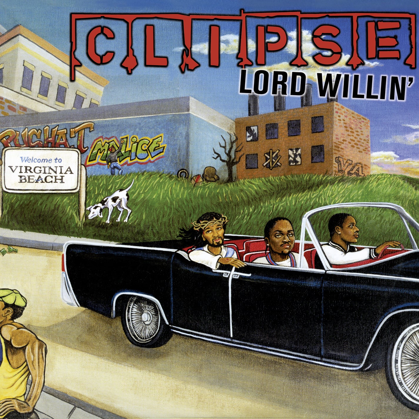 Clipse 'Lord Willin''