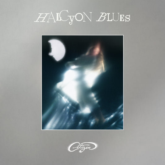 Citizen 'Halcyon Blues'