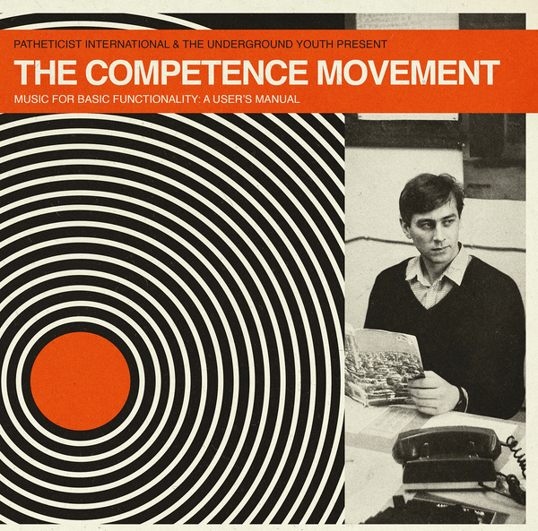 The Competence Movement 'Music for Basic Functionality: A User's Manual' Book